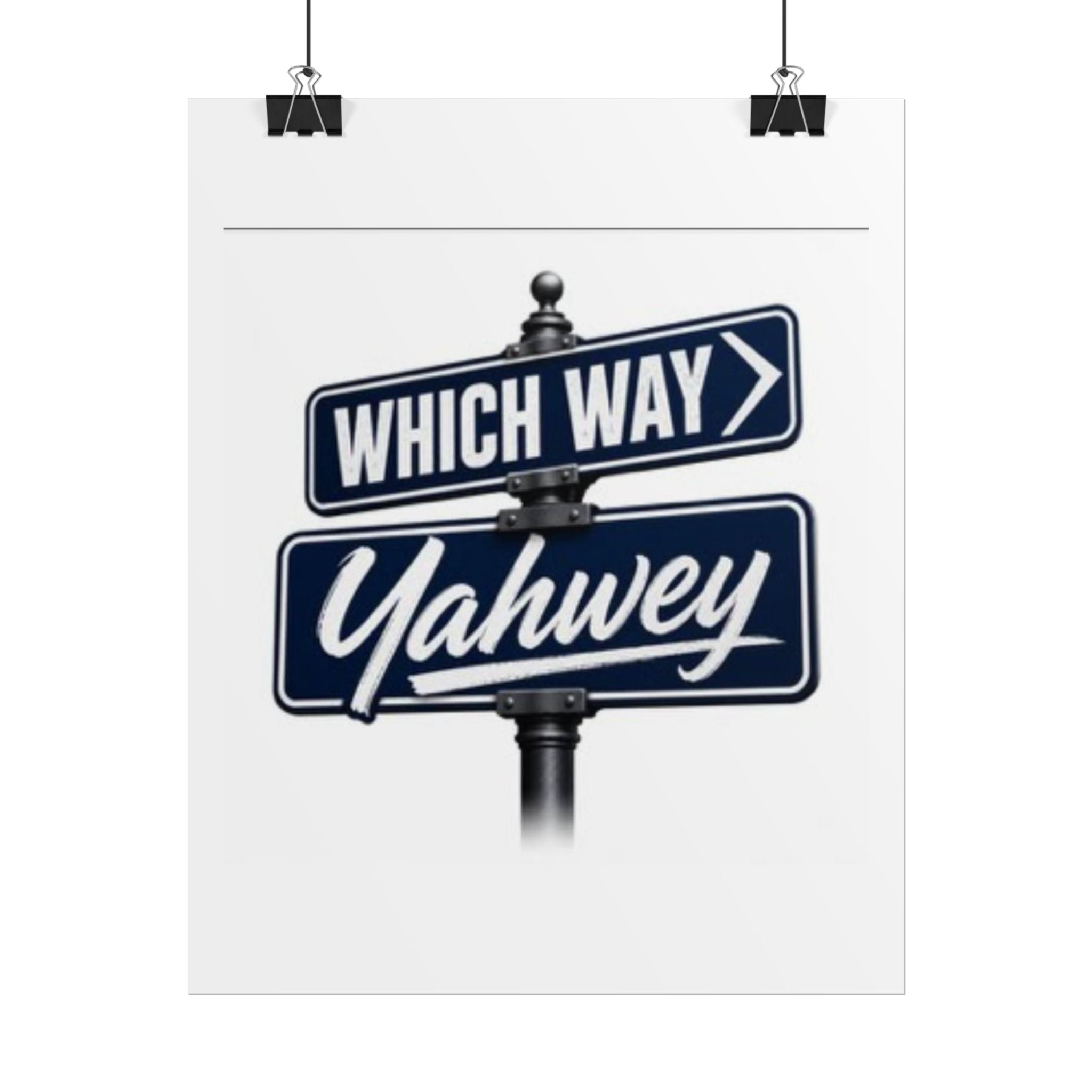 Which Way Yahwey Poster — Religious Wall Art, Inspirational Scripture Print